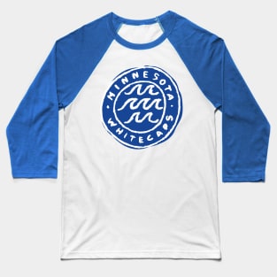 Minnesota Whitecaaaaps Baseball T-Shirt